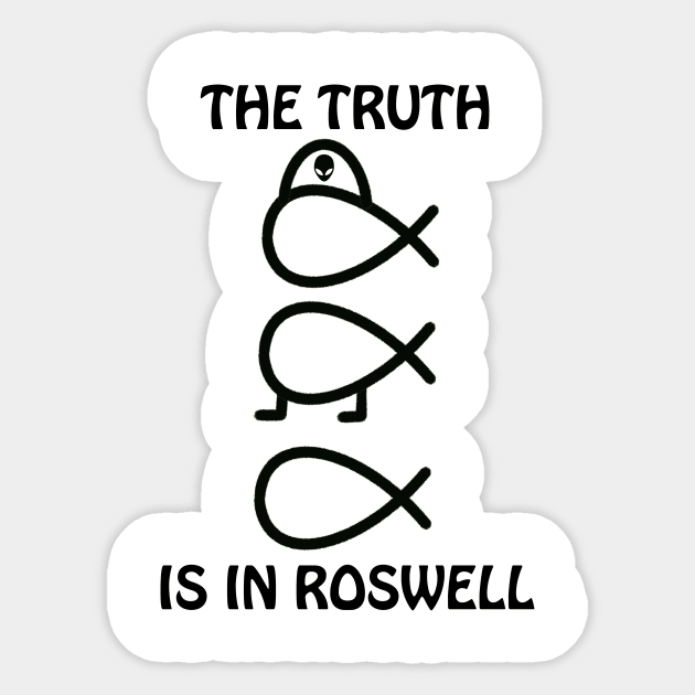 Alien Fish Evolution, The Truth is in Roswell Sticker by WelshDesigns